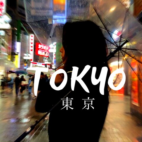 TOKYO-Where are you now-