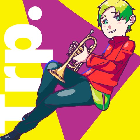 Trumpet！