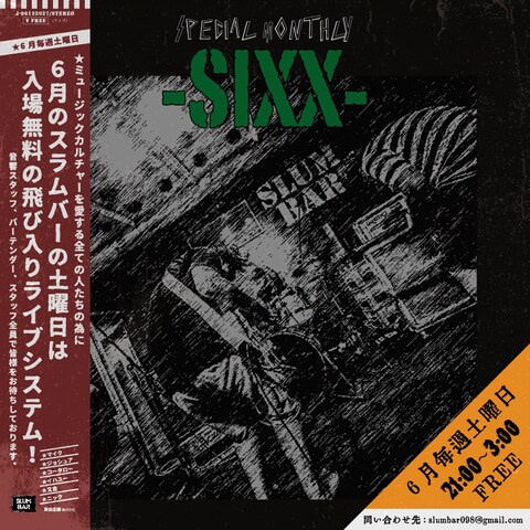 SLUMBARマンスリーイベント"SIXX"