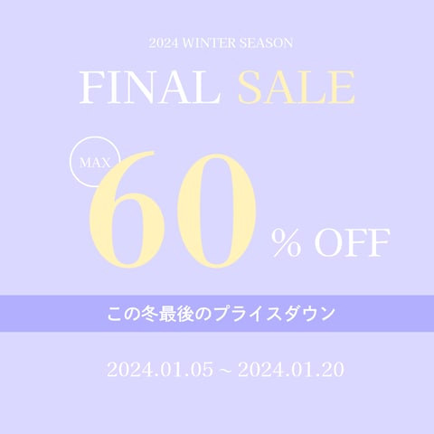 FINAL SALE|最大60%OFF